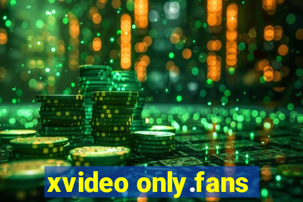 xvideo only.fans